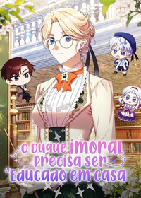 Capa de O duque imoral precisa ser educado em casa