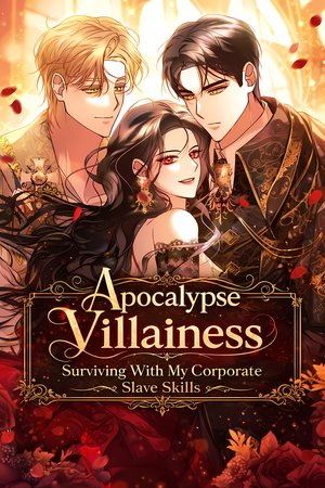 Vilã do Apocalipse: Sobrevivendo com minhas habilidades de escrava corporativa Capa